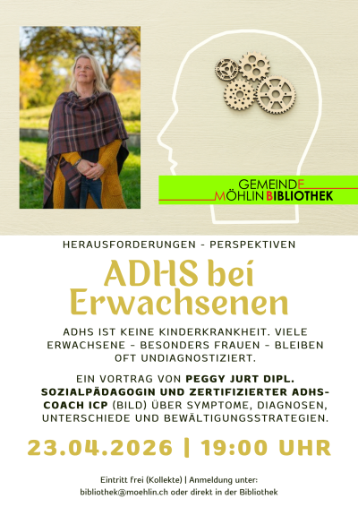 ADHS bei Erwachsenen - Vortrag von Peggy Jurt Dipl. Sozialpädagogi
